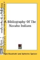 Tapa de A bibliography of the Navaho Indians