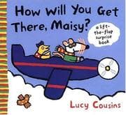 Tapa de How Will You Get There, Maisy?