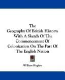 Tapa de The Geography Of British History