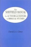 Tapa de The Sheffield Manual for Authors and Editors in Biblical Studies (Manuals, 12)