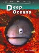 Tapa de Deep Oceans (Earth's Final Frontiers)