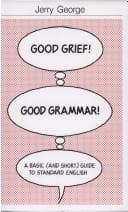 Tapa de Good Grief!Good Grammar!