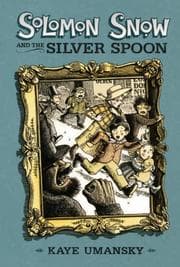 Tapa de Solomon Snow and the Silver Spoon
