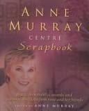 Tapa de Anne Murray Centre Scrapbook
