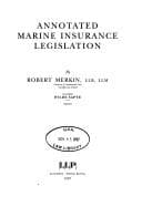 Tapa de Annotated Marine Insurance Legislation (Lloyd's Shipping Law Library)