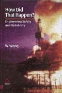 Tapa de HOW DID THAT HAPPEN?--ENGINEERING SAFETY AND RELIABILITY