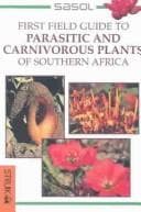 Tapa de First Field Guide to Parasitic and Carnivorous Plants of Southern Africa (First Field Guides)