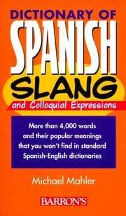 Tapa de Dictionary of Spanish Slang (Dictionaries of Foreign Slang)