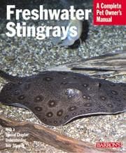 Tapa de Freshwater Stingrays (Complete Pet Owner's Manuals)