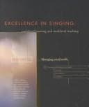 Tapa de Managing Vocal Health (Excellence in Singing Series Volume 5)