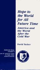Tapa de Hope to the World for All Future Time America and the World After the Cold War (Ashbrook essay)