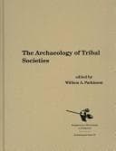 Tapa de The Archaeology of Tribal Societies (Archaelogical Series 15)