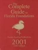 Tapa de The Complete Guide to Florida Foundations 2001 (Complete Guide to Florida Foundations, 13th ed)
