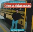 Tapa de Choferes De Autobuses Escolares(School Bus Drivers) (Servidores Comunitarios/Community Helpers)