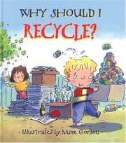 Tapa de Why Should I Recycle?