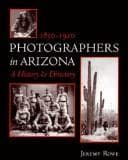 Tapa de Photographers in Arizona 1850-1920