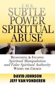 Tapa de The subtle power of spiritual abuse