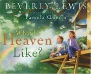 Tapa de What is Heaven Like?