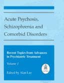Tapa de Acute Psychosis, Schizophrenia and Comorbid Disorders