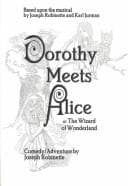 Tapa de Dorothy Meets Alice, Or, The Wizard Of Wonderland