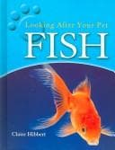 Tapa de Fish (Hibbert, Clare, Looking After Your Pet.)