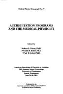Tapa de Accreditation Programs And the Medical Physicist