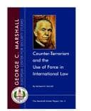 Tapa de Counter-terrorism and the use of force in international law (Marshall Center papers)