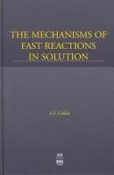 Tapa de The Mechanisms of Fast Reactions in Solution
