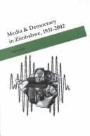 Tapa de Media & Democracy in Zimbabwe 1931-2002 (Critical Studies in African Media & Culture, 5)