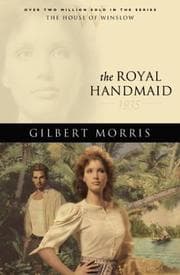 Tapa de The Royal Handmaid (The House of Winslow #32)