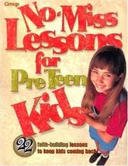 Tapa de No-Miss Lessons for Preteen Kids