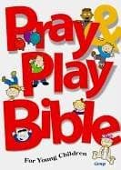 Tapa de Pray and Play Bible for Young Children