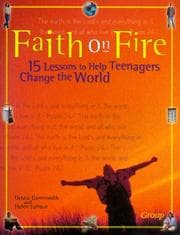 Tapa de Faith on fire : 15 lessons to help teenagers change the world