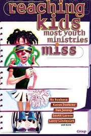 Tapa de Reaching kids most youth ministries miss