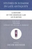Tapa de A History of the Mishnaic Law of Purities, Part Eight: Negaim