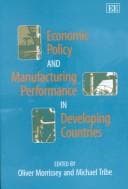Tapa de Economic policy and manufacturing performance in developing countries