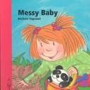 Tapa de Messy Baby (Baby's Day series)