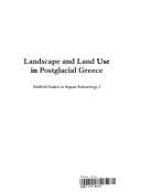 Tapa de Landscape And Land Use in Postglacial Greece (Sheffield Studies in Aegean Archaeology)