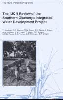 Tapa de The Iucn Review of the Southern Okavango Integrated Water Development Project