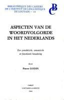 Tapa de Aspecten van de woordvolgorde in het Nederlands. Een syntactische, semantische en functionele benadering