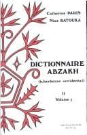 Tapa de Dictionnaire abzakh (tcherkesse occidental). Tome II.  Phrases et textes illustratifs.. Vol. 3