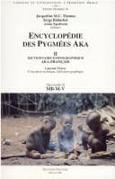 Tapa de Encyclopédie des Pygmées Aka II. Dictionnaire ethnographique Aka-Français, fasc. 3, MB-M-V