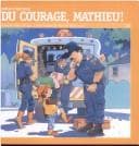 Tapa de Du Courage, Mathieu