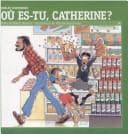 Tapa de Ou est-tu, Catherine?