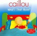 Tapa de Caillou, What's That Noise (Clubhouse USA)