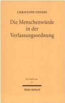 Tapa de Die Menschenwürde in der Verfassungsordnung. Zur Dogmatik des Art. 1 GG