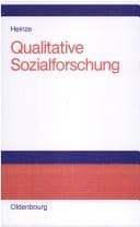 Tapa de Qualitative Sozialforschung. Einführung, Methodologie und Forschungspraxis