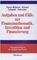 Tapa de Aufgaben und Fälle Zur Finanzmathematik, Investition und Finanzierung
