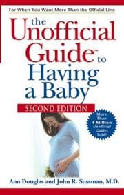 Tapa de The unofficial guide to having a baby [electronic resource]