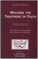 Tapa de Walking The Tightrope Of Faith.Philosophical Conversations. About Reason and Religion. (Currents of Encounter 14)